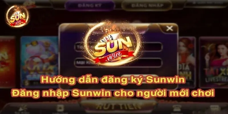 Tổng hợp một số điều cần lưu ý khi đăng ký Sunwin